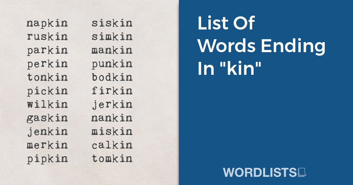 List Of Words Ending In "kin" thumbnail