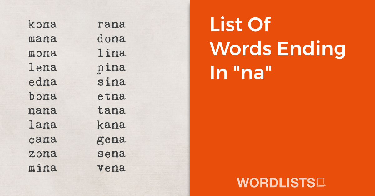 List Of Words Ending In "na" thumbnail