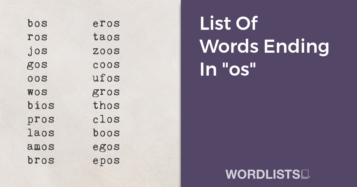 List Of Words Ending In "os" thumbnail