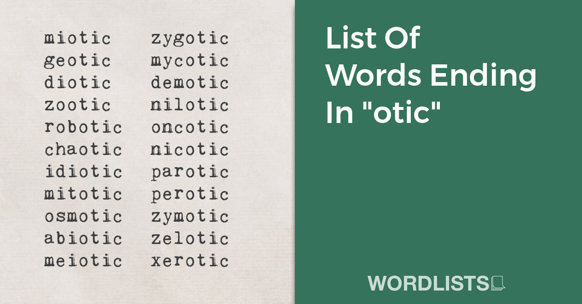 List Of Words Ending In "otic" thumbnail