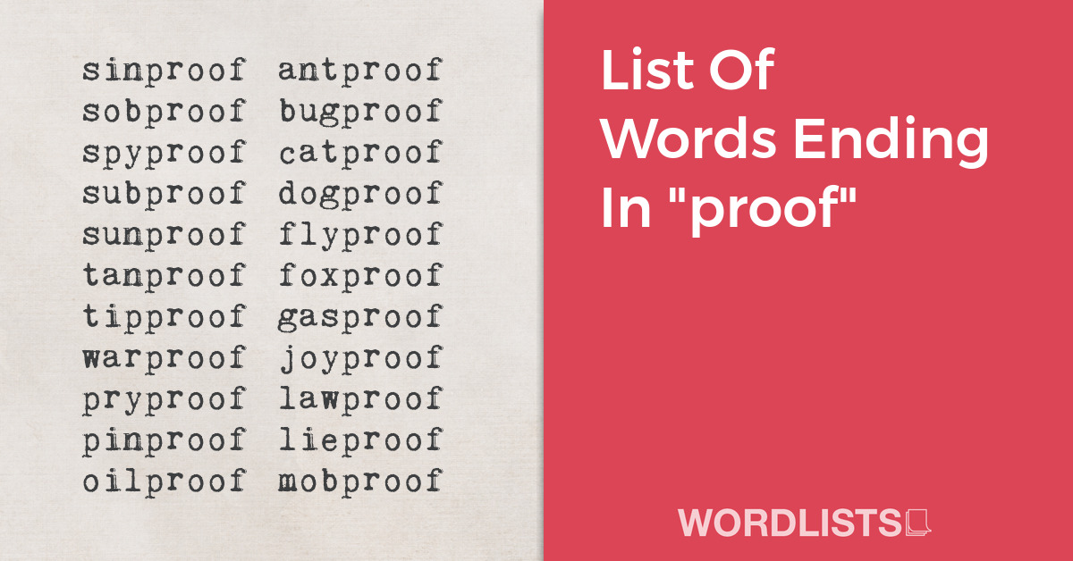 List Of Words Ending In "proof" thumbnail