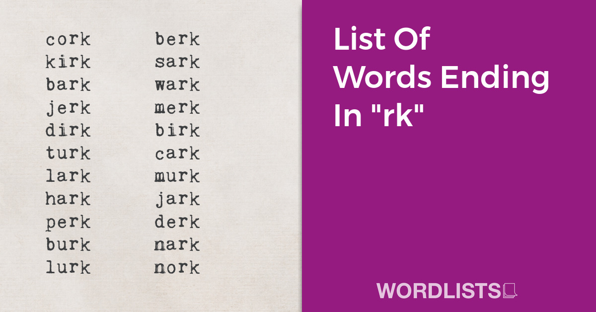 List Of Words Ending In "rk" thumbnail