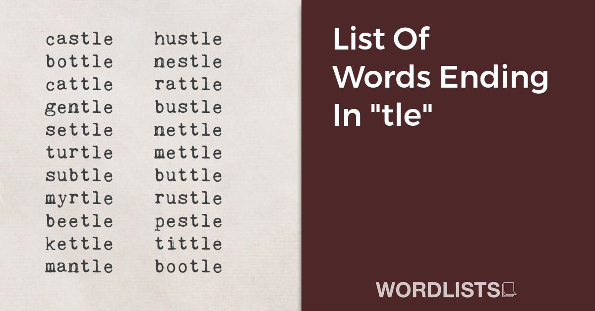 List Of Words Ending In "tle" thumbnail