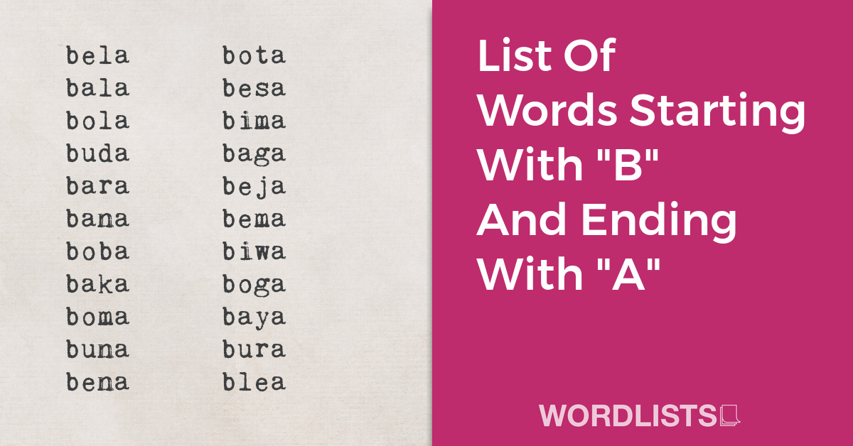 List Of Words Starting With "B" And Ending With "A" thumbnail