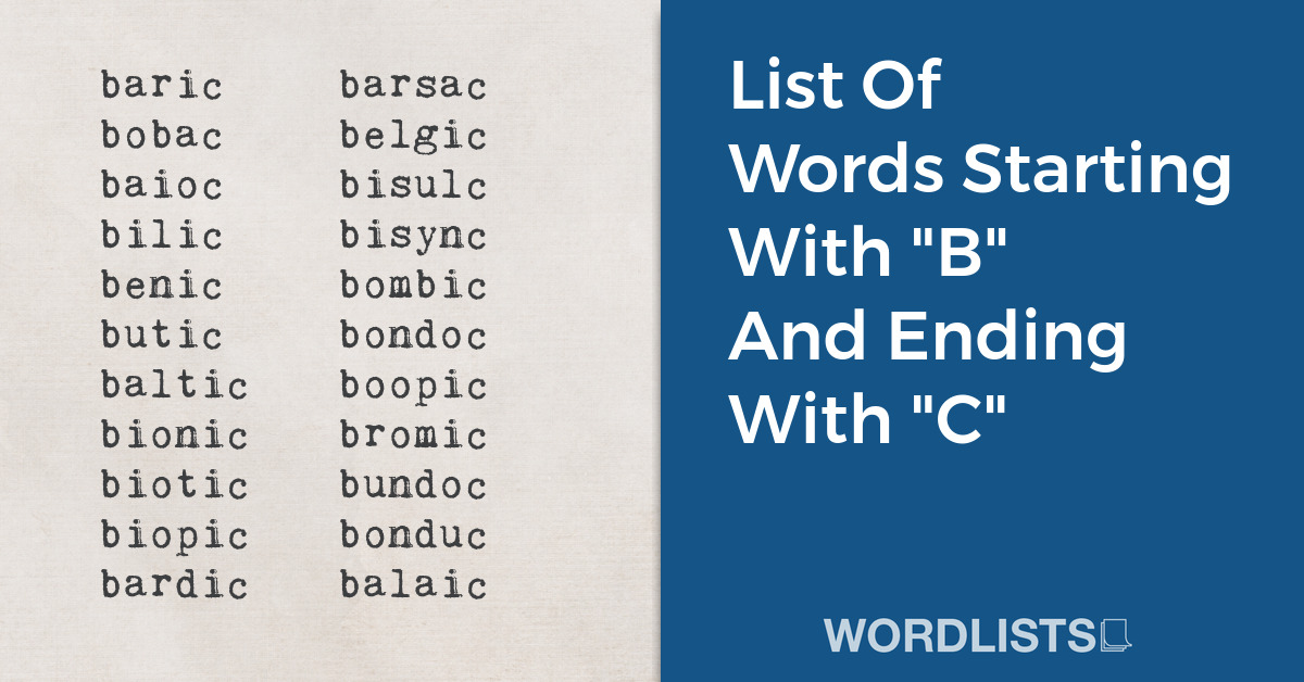 List Of Words Starting With "B" And Ending With "C" thumbnail