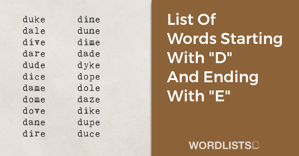 List Of Words Starting With "D" And Ending With "E" thumbnail