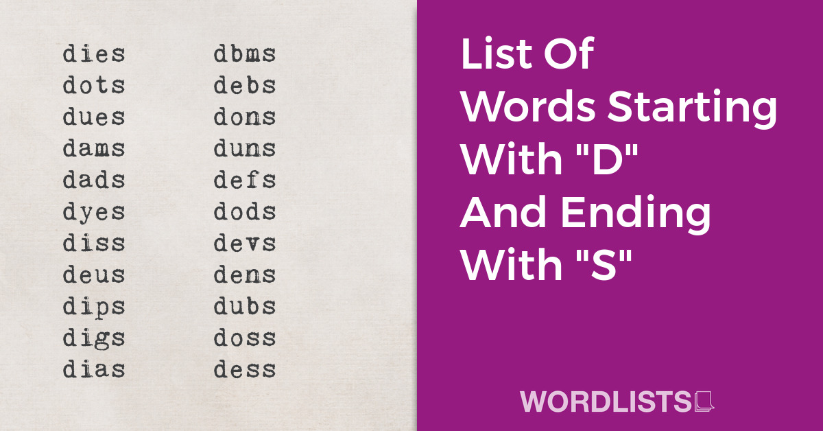 List Of Words Starting With "D" And Ending With "S" thumbnail