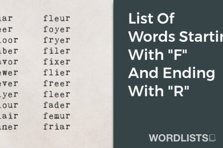 List Of Words Starting With "F" And Ending With "R" thumbnail