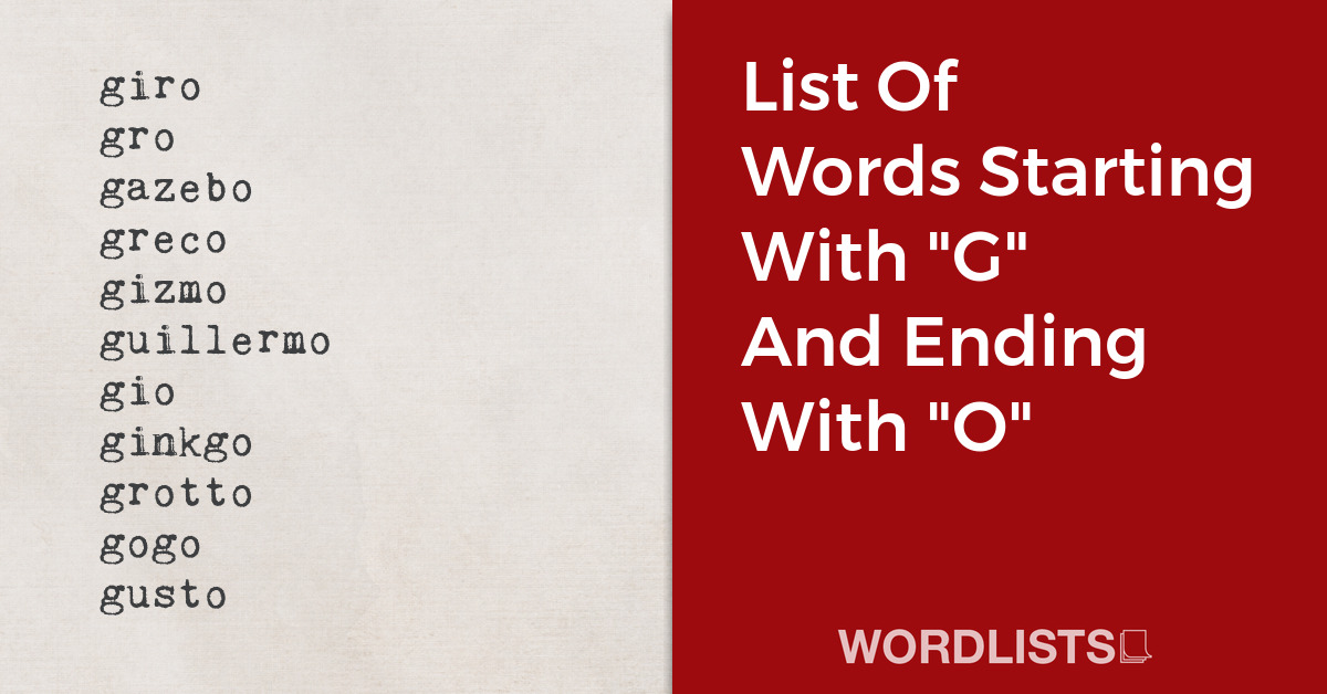 List Of Words Starting With "G" And Ending With "O" thumbnail