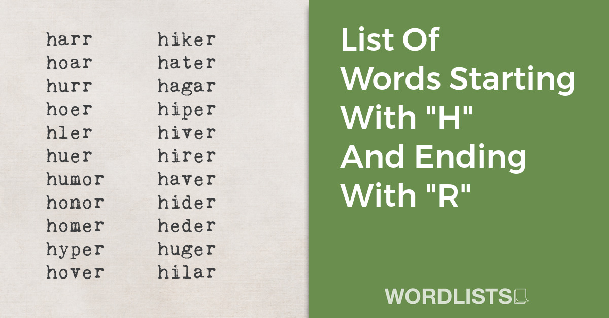 List Of Words Starting With "H" And Ending With "R" thumbnail