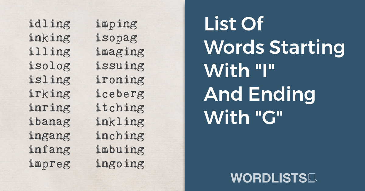 List Of Words Starting With "I" And Ending With "G" thumbnail