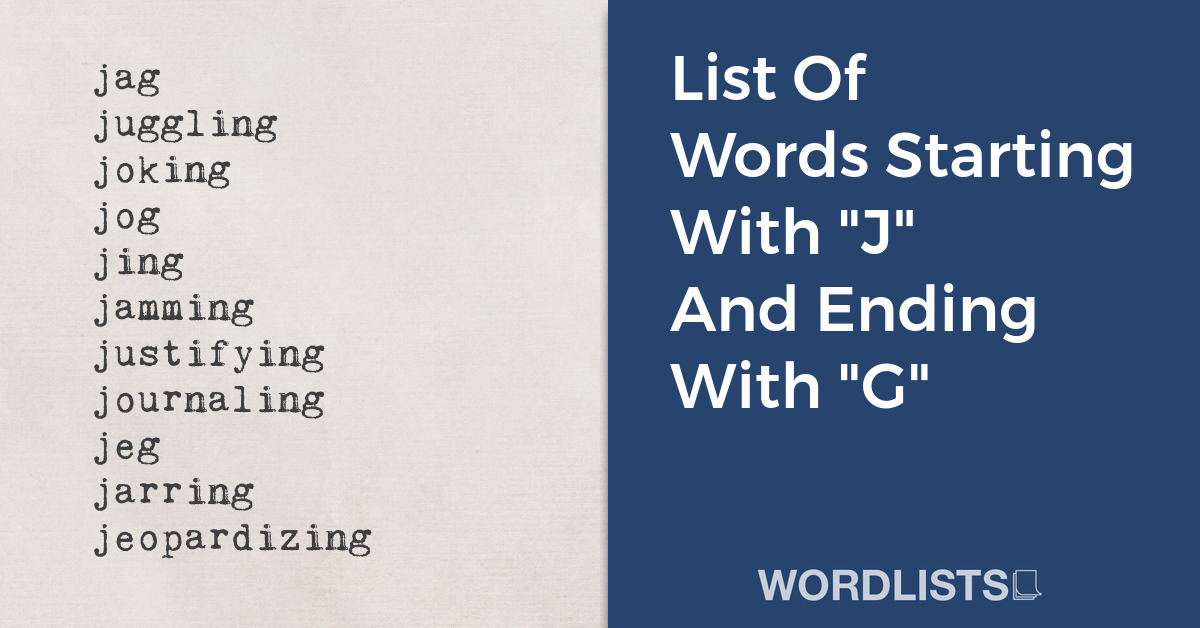 List Of Words Starting With "J" And Ending With "G" thumbnail