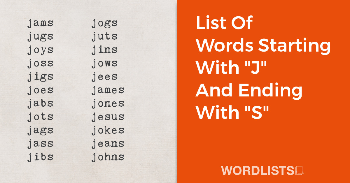 List Of Words Starting With "J" And Ending With "S" thumbnail
