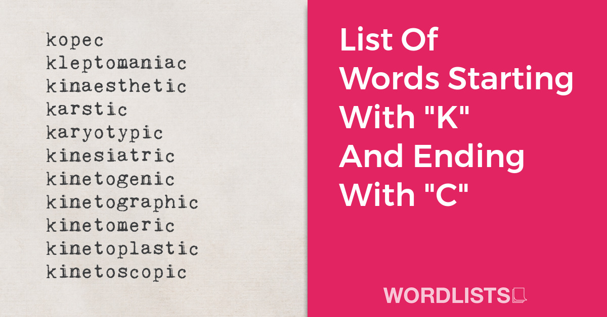 List Of Words Starting With "K" And Ending With "C" thumbnail