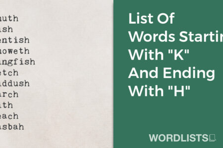 List Of Words Starting With "K" And Ending With "H" thumbnail