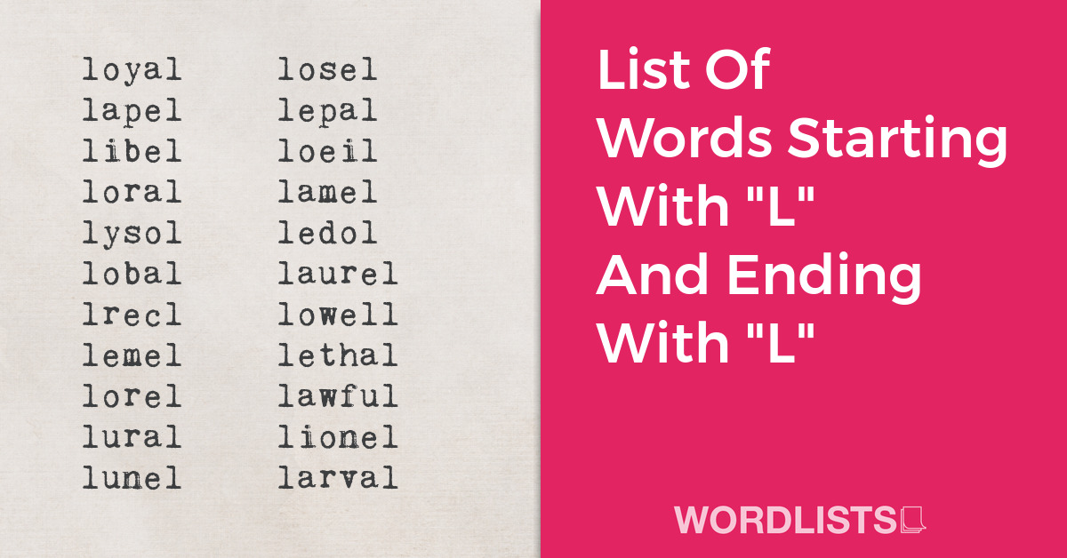 List Of Words Starting With "L" And Ending With "L" thumbnail