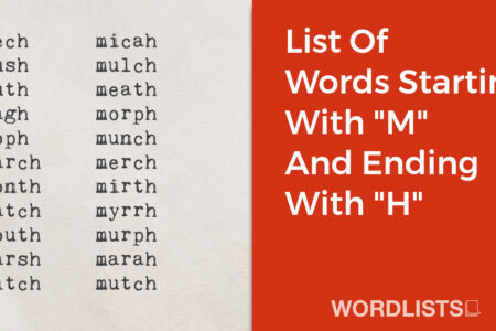 List Of Words Starting With "M" And Ending With "H" thumbnail