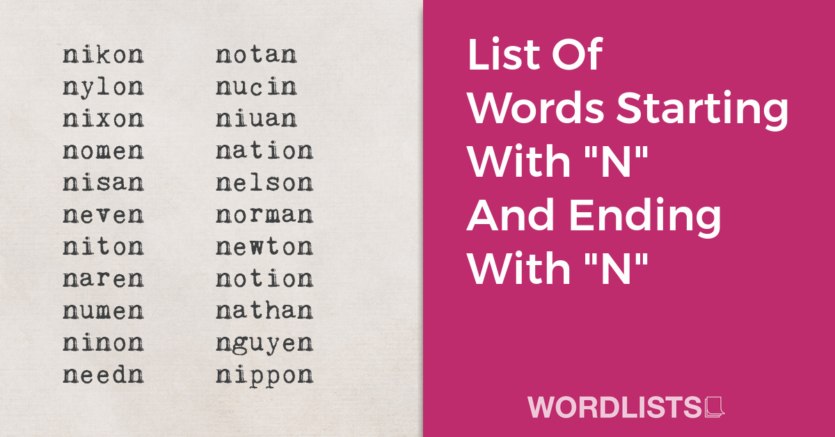 List Of Words Starting With "N" And Ending With "N" thumbnail