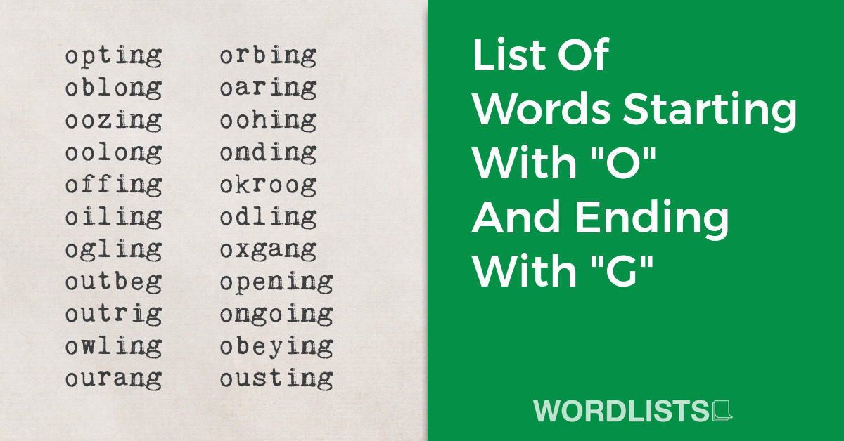 List Of Words Starting With "O" And Ending With "G" thumbnail