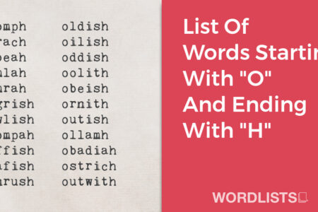 List Of Words Starting With "O" And Ending With "H" thumbnail