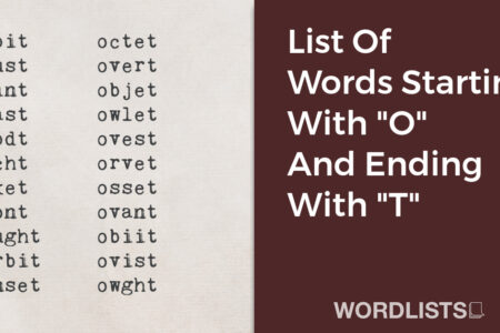 List Of Words Starting With "O" And Ending With "T" thumbnail