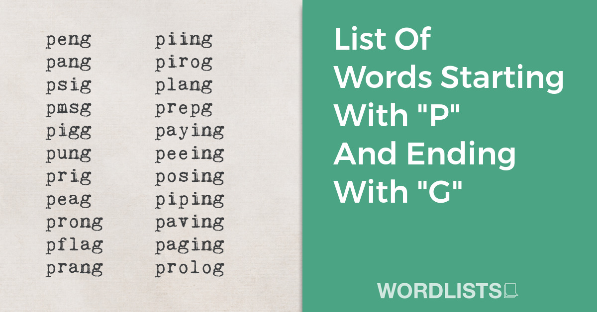 List Of Words Starting With "P" And Ending With "G" thumbnail