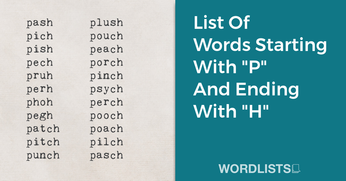 List Of Words Starting With "P" And Ending With "H" thumbnail