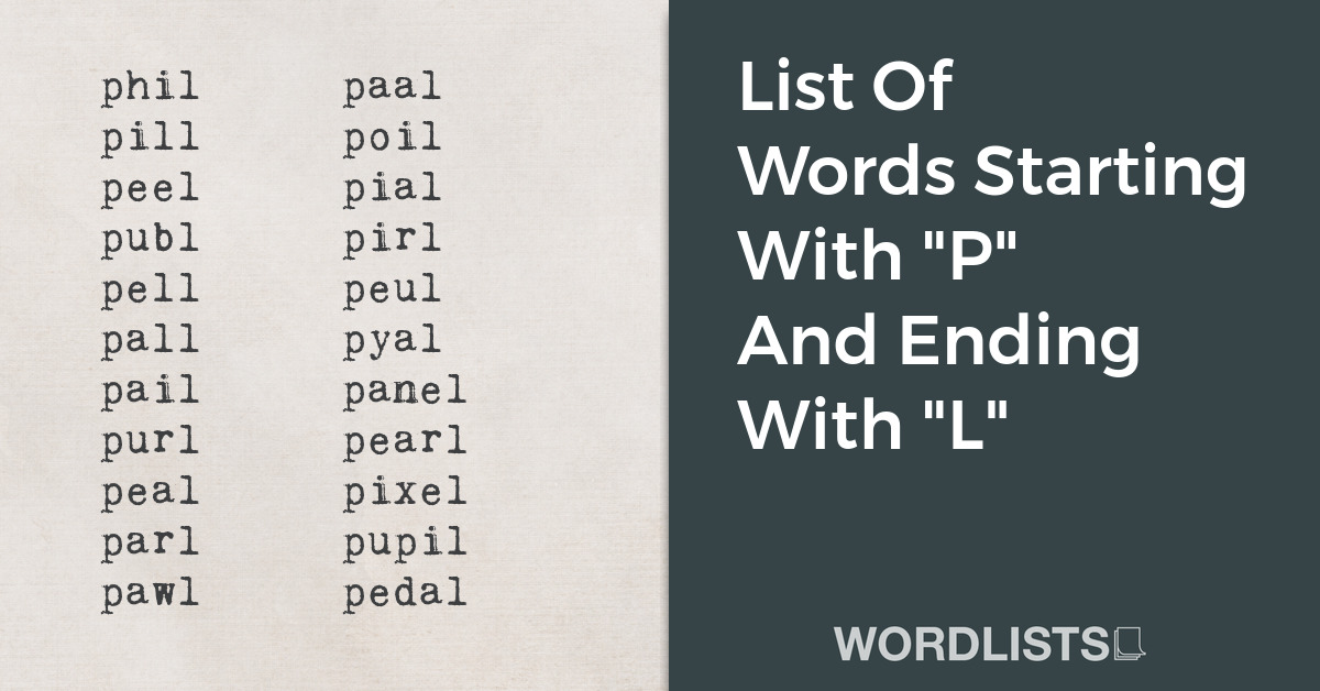 List Of Words Starting With "P" And Ending With "L" thumbnail