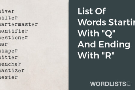 List Of Words Starting With "Q" And Ending With "R" thumbnail