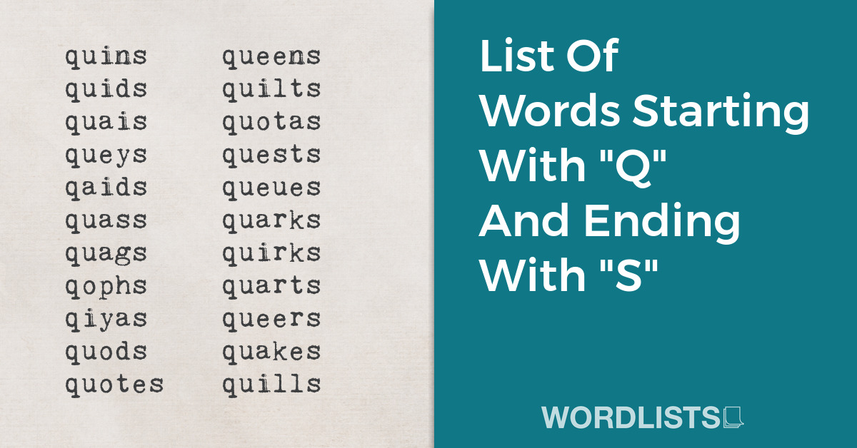 List Of Words Starting With "Q" And Ending With "S" thumbnail