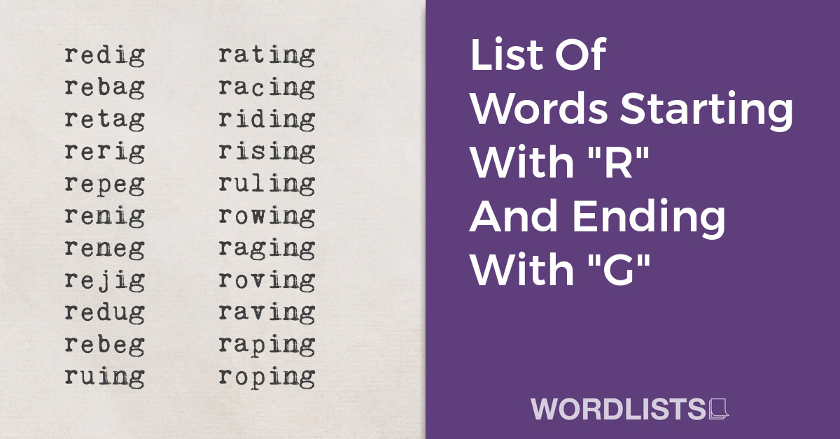 List Of Words Starting With "R" And Ending With "G" thumbnail