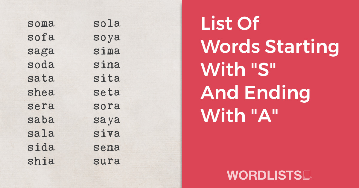 List Of Words Starting With "S" And Ending With "A" thumbnail