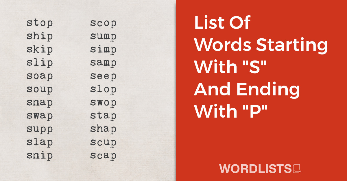 List Of Words Starting With "S" And Ending With "P" thumbnail