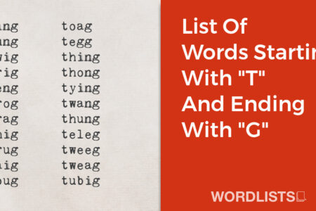 List Of Words Starting With "T" And Ending With "G" thumbnail