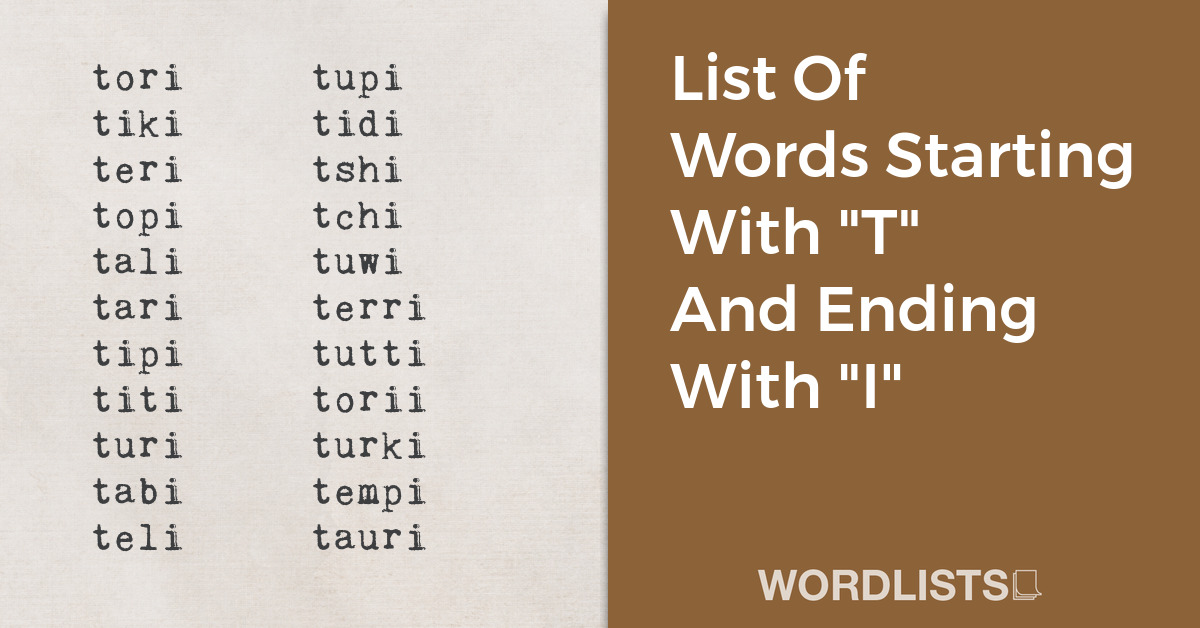 List Of Words Starting With "T" And Ending With "I" thumbnail
