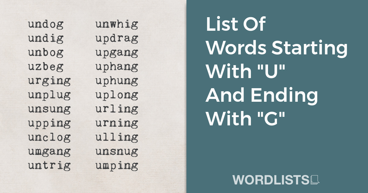 List Of Words Starting With "U" And Ending With "G" thumbnail