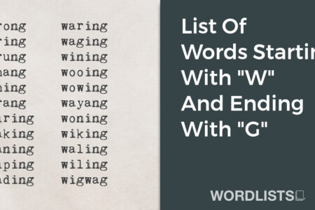 List Of Words Starting With "W" And Ending With "G" thumbnail