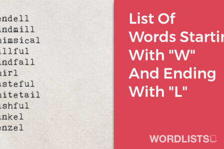 List Of Words Starting With "W" And Ending With "L" thumbnail