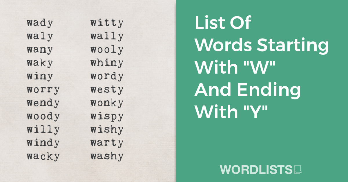 List Of Words Starting With "W" And Ending With "Y" thumbnail