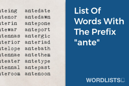 List Of Words With The Prefix "ante" thumbnail