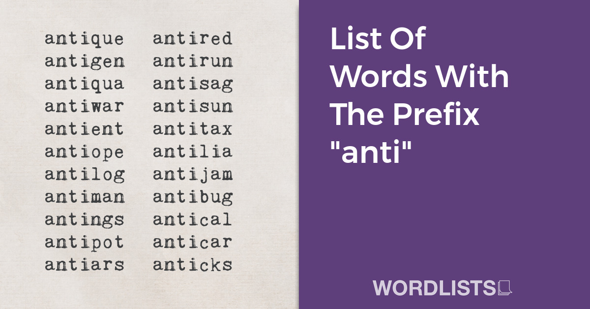 List Of Words With The Prefix "anti" thumbnail