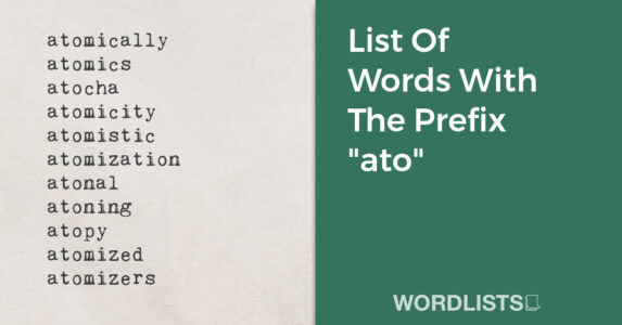 List Of Words With The Prefix "ato" thumbnail
