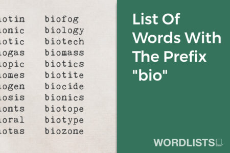 List Of Words With The Prefix "bio" thumbnail