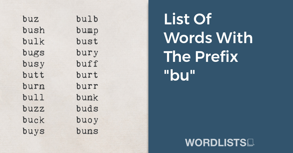 List Of Words With The Prefix "bu" thumbnail