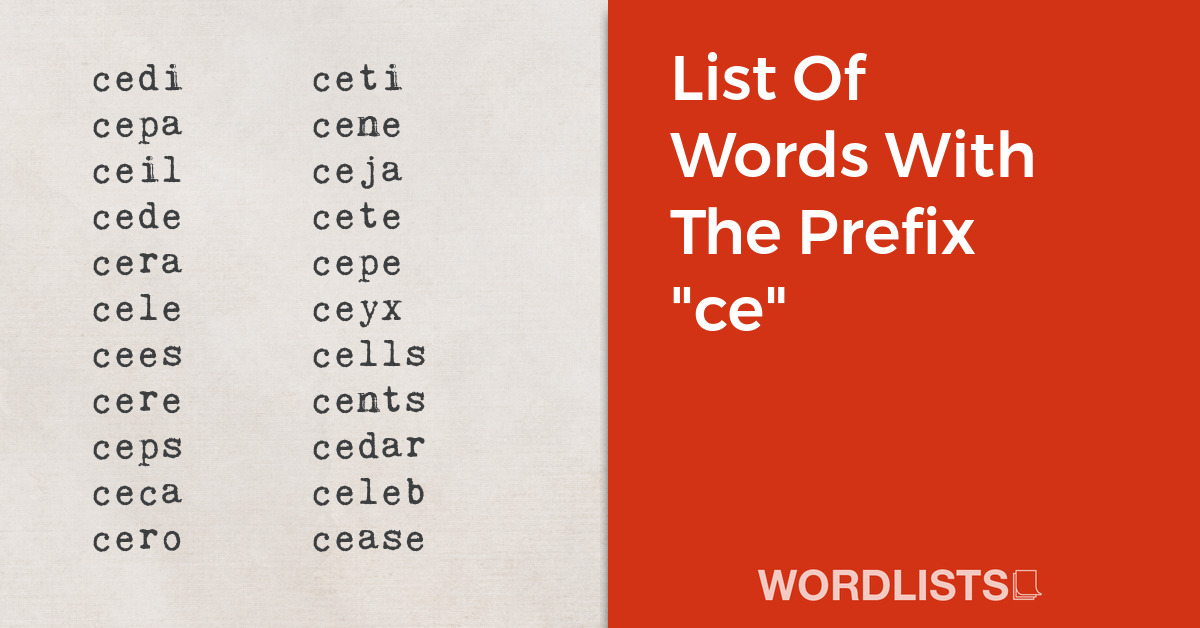 List Of Words With The Prefix "ce" thumbnail