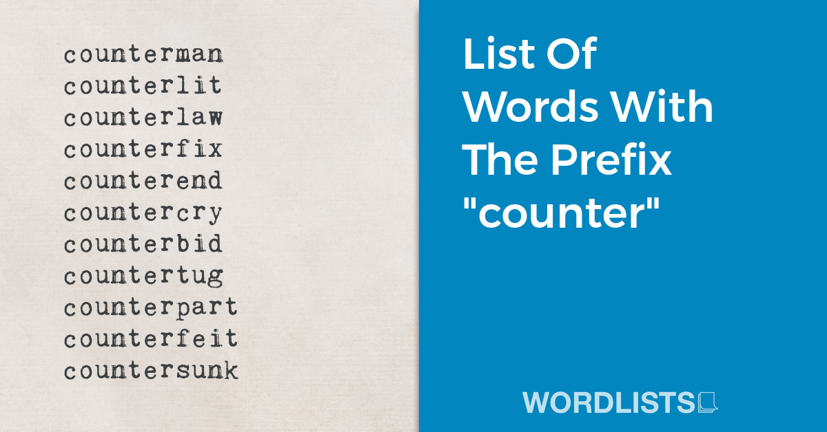 List Of Words With The Prefix "counter" thumbnail