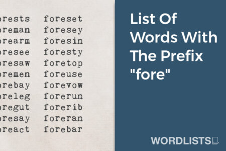 List Of Words With The Prefix "fore" thumbnail