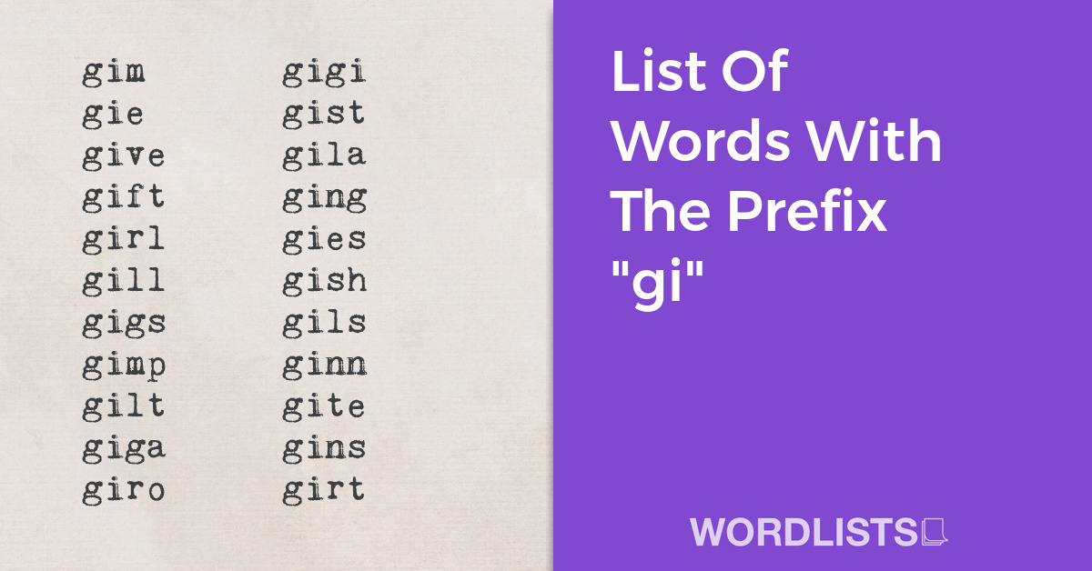 List Of Words With The Prefix "gi" thumbnail