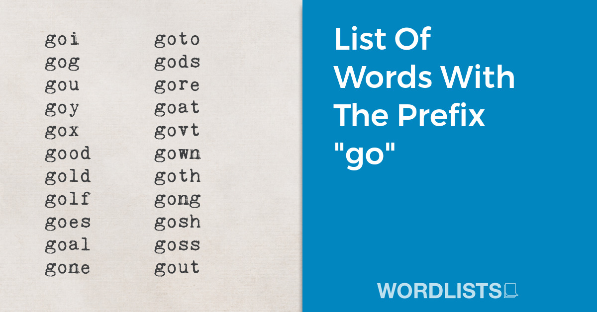 List Of Words With The Prefix "go" thumbnail
