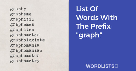 List Of Words With The Prefix "graph" thumbnail